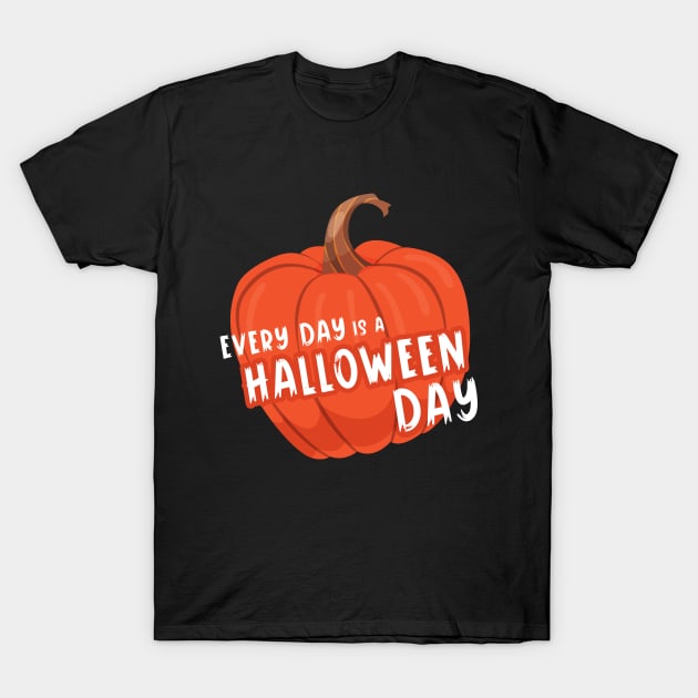 Every day is a Halloween T-Shirt by InFlame